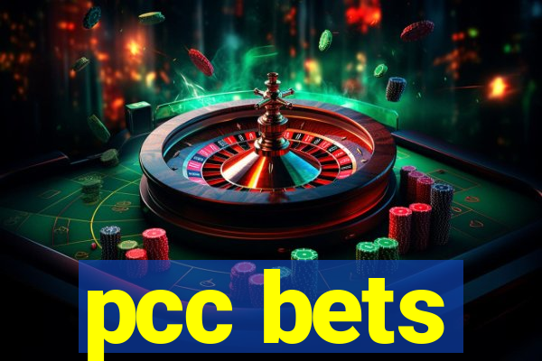 pcc bets